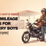 Bike Mileage Tricks for Delivery Boys
